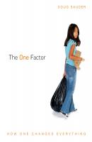 The ONE Factor: How ONE Changes Everything - Doug Sauder 