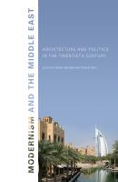 Modernism and the Middle East - Отсутствует Studies in Modernity and National Identity