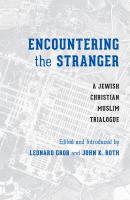 Encountering the Stranger - Отсутствует Stephen S. Weinstein Series in Post-Holocaust Studies