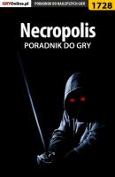 Necropolis - Wiśniewski Łukasz Poradniki do gier