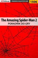 The Amazing Spider-Man 2 - Patrick Homa «Yxu» Poradniki do gier