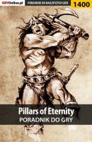 Pillars of Eternity - Jacek Hałas «Stranger» Poradniki do gier