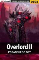 Overlord II - Maciej Jałowiec Poradniki do gier