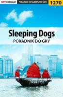Sleeping Dogs - Michał Chwistek «Kwiść» Poradniki do gier