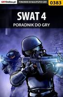 SWAT 4 - Gajewski Łukasz «Gajos» Poradniki do gier