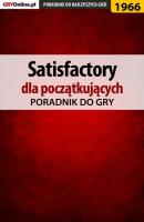 Satisfactory - Mateusz Kozik «mkozik» Poradniki do gier