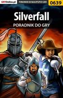 Silverfall - Krystian Rzepecki «GRG» Poradniki do gier