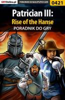 Patrician III: Rise of the Hanse - Paweł Surowiec «PaZur76» Poradniki do gier