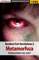 Resident Evil: Revelations 2 - Kolonia Karna - Norbert Jędrychowski «Norek» Poradniki do gier