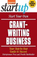 Start Your Own Grant-Writing Business - Entrepreneur Press StartUp Series