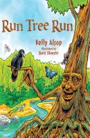 Run Tree Run - Kelly Alsop 