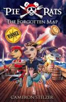 The Forgotten Map - Cameron Stelzer Pie Rats