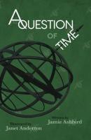 A Question of Time - Jamie Ashbird 