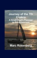 Journey of the 7th Chakra - Marc Rosenberg 