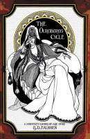 The Ouroboros Cycle, Book One - G.D. Falksen 