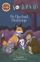 The Chestnut Challenge - Tracey Hecht Grow & Read Early Reader, Level 3