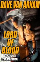 Lord of Blood - Dave Van Arnam 