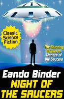Night of the Saucers - Eando Binder 