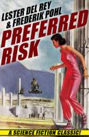 Preferred Risk - Lester Del Rey 