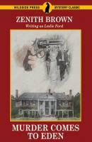 Murder Comes to Eden - Leslie Ford 
