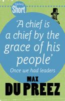 Tafelberg Short: A chief is a chief by the grace of his people - Max du Preez Tafelberg Kort/Tafelberg Short
