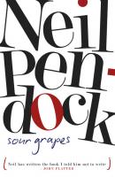 Sour Grapes - Neil Pendock 