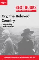 Best Books Study Work Guide: Cry, the Beloved Country - Lucille Smuts Best Books Study Work Guides