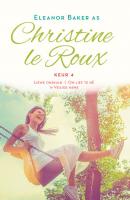 Christine le Roux Keur 4 - Christine le Roux 