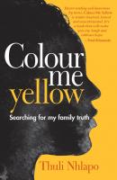 Colour Me Yellow - Thuli Nhlapo 