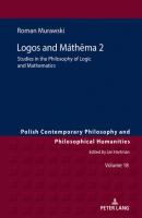 Lógos and Máthma 2 - Roman Murawski Polish Contemporary Philosophy and Philosophical Humanities