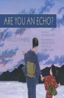 Are You an Echo? - Misuzu Kaneko 