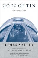Gods of Tin - James  Salter 