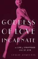 Goddess of Love Incarnate - Leslie Zemeckis 