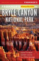 Frommer’s EasyGuide to Bryce Canyon National Park - Mary Brown Malouf EasyGuide