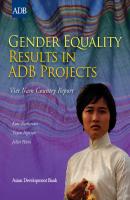 Gender Equality Results in ADB Projects - Juliet Hunt Gender Equality Results in ADB Projects