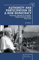 Authority and Participation in a New Democracy - Avi Bareli Israel: Society, Culture, and History