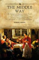 The Middle Way - Ephraim Chamiel Studies in Orthodox Judaism