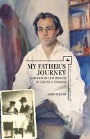 My Father’s Journey - Sara Reguer Studies in Orthodox Judaism