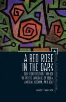 A Red Rose in the Dark - Dorit Lemberger Emunot: Jewish Philosophy and Kabbalah