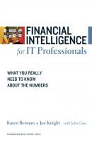 Financial Intelligence for IT Professionals - John  Case 