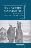 Sex Rewarded, Sex Punished - Diane Kriger Judaism and Jewish Life