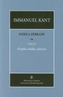 Dzieła zebrane, t. IV: Krytyka władzy sądzenia - Immanuel Kant 