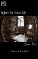 England's Haunted Pubs (Unabridged) - Steven Plant 