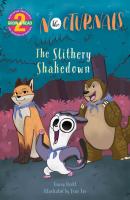 The Slithery Shakedown - Tracey Hecht Grow & Read Early Reader, Level 2