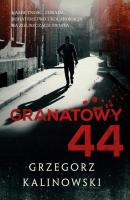 Granatowy 44 - Grzegorz Kalinowski 