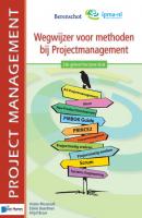 Wegwijzer voor methoden bij Projectmanagement - 2de geheel herziene druk - Erwin Baardman Project Management