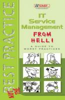 IT Service Management from Hell - Paul  Wilkinson 
