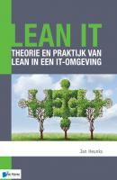 Lean IT - Theorie en praktijk van Lean in een IT-omgeving - Jan Heunks 
