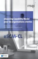 eSourcing Capability Model pour les organisations clientes - eSCM-CL - Bill Hefley 