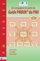 Un compagnon de poche du Guide PMBOK® du PMI - Basé sur le Guide PMBOK® 5ème Edition - Thomas Wuttke 